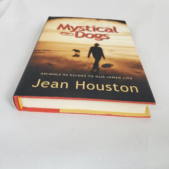 Mystical Dogs By Jean Houston Animals as Guides To Our Inner Life Hardback - Picture 2 of 10